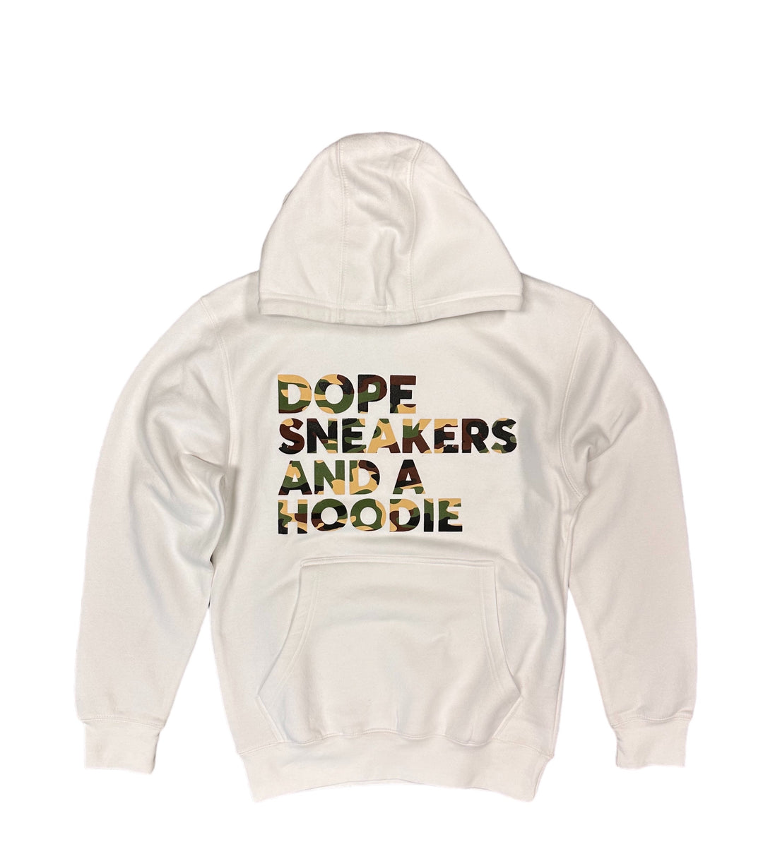 a white hoodie that says dope sneakers and a hoolie