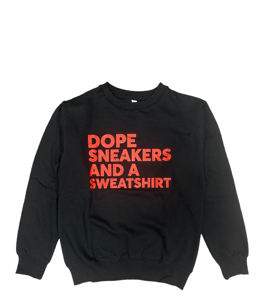 a black sweatshirt with red lettering that says dope sneakers and a sweatshirt