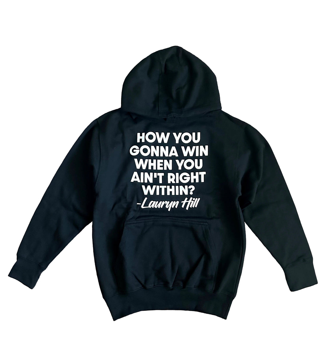 a black hoodie with the words how you gonna win when you're
