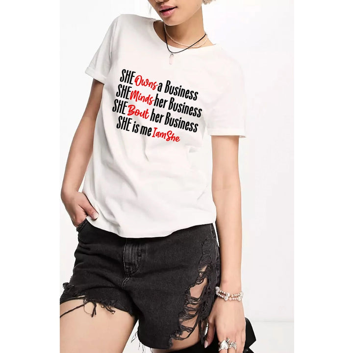 She Owns/Minds/Bout Her Business She is Me I am She T-Shirt  {Unisex}