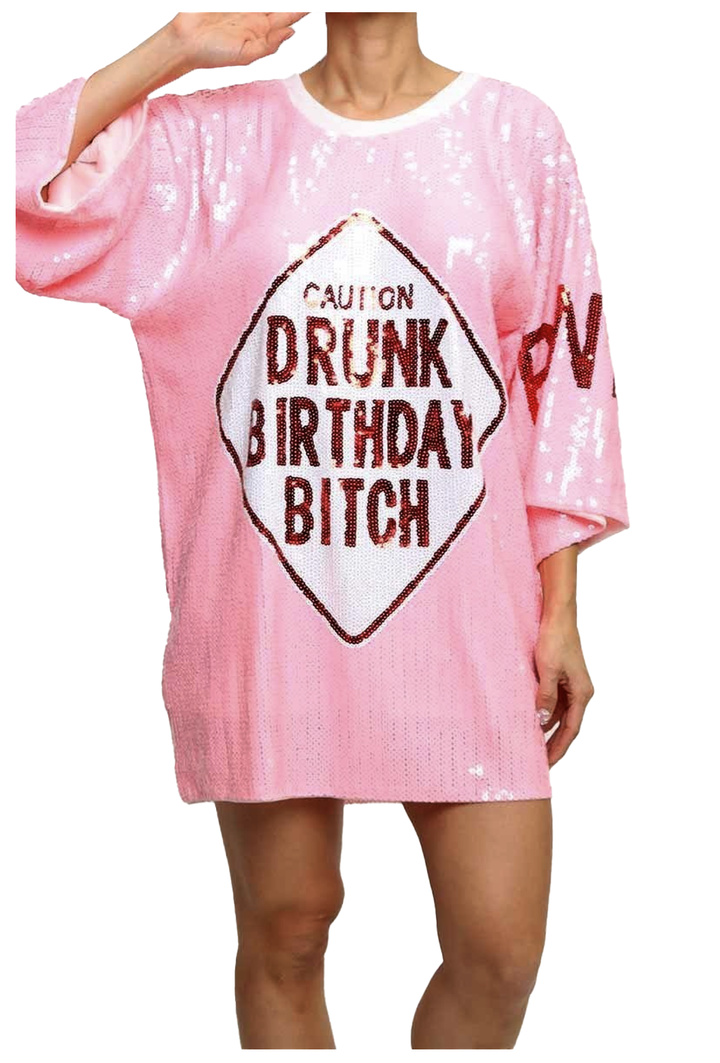 Caution Drunk Birthday Bitch Tunic/T-Shirt Dress