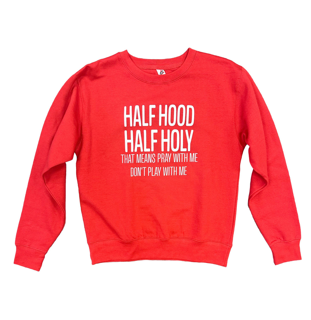 Half Hoody Half Holy Sweatshirt