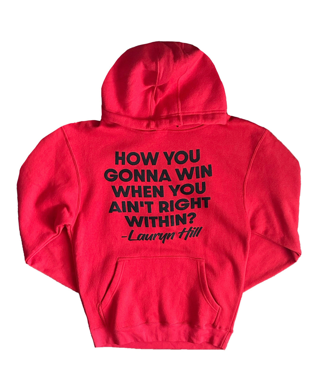 How You Gonna Win When You Aint Right Within? Hoodie -{Red}