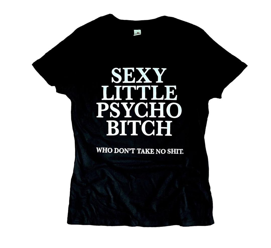 a t - shirt that says sexy little psychic bitch who don't take no